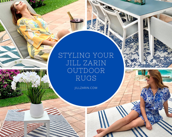Styling Your Jill Zarin Outdoor Rugs